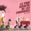 Lali BeGood - La vida secreta de les formigues (Remastered) - Single